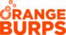 Orange Burps